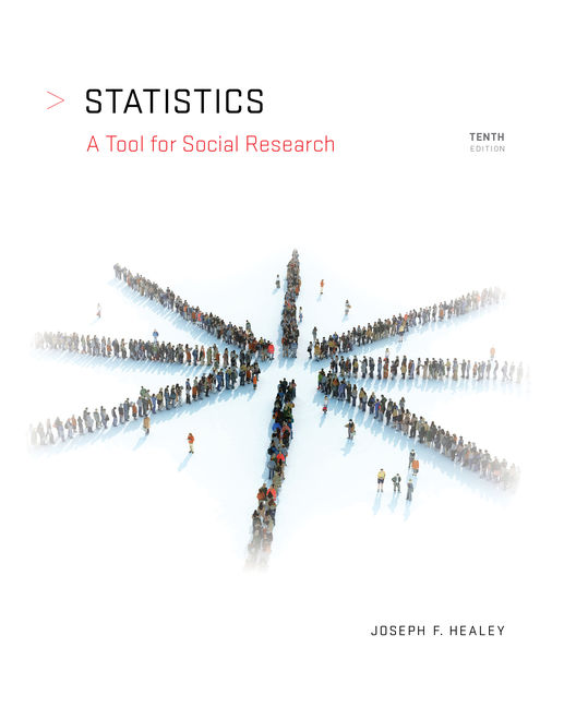 Statistics A Tool for Social Research 10th Edition by Joseph F. - Test Bank