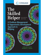 The Skilled Helper A Problem-Management And Opportunity Development Approach to Helping 11th Edition By Gerard Egan; - Test Bank