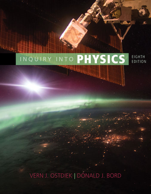 Inquiry into Physics 8th Edition by Vern J. Ostdiek - Test Bank