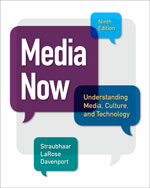 Media Now Understanding Media, Culture, and Technology, 9th Edition By Joseph Straubhaar - Test Bank