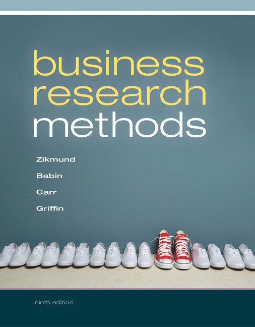 Business Research Methods 9th Edition By Zikmund - Test Bank