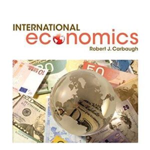 International Economics 16th Edition By Robert Carbaugh - Test Bank