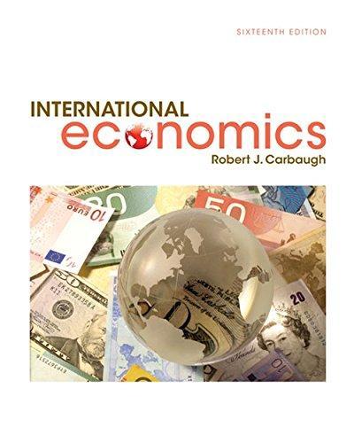 International Economics 16th Edition By Robert Carbaugh - Test Bank