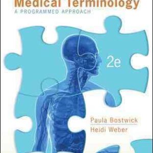 Medical Terminology A Programmed Approach 2Nd Edition By by Paula Bostwick - Test Bank