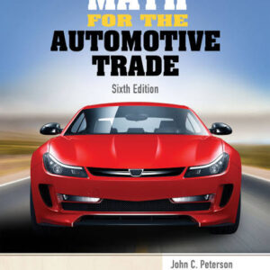 Math for the Automotive Trade 6th Edition John C. Peterson - Test Bank
