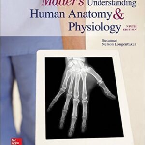 Mader's Understanding Human Anatomy & Physiology 9Th Edition By Susannah Longenbaker - Test Bank