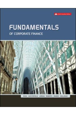 Fundamentals Of Corporate Finance 10Th Canadian Edition By Ross - Test Bank