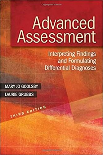 Advanced Assessment Interpreting Findings 3rd Edition by Goolsby Grubbs