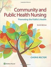 Community & Public Health Nursing Promoting the Public's Health