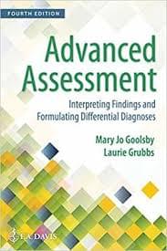 Advanced Assessment Interpreting Findings and Formulating Differential Diagnoses 4th Edition