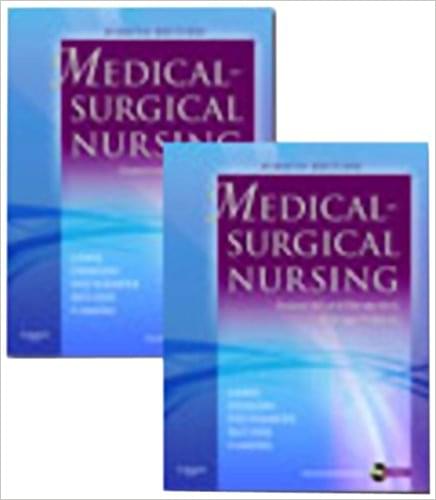 Medical surgical Nursing Assessment and Management Of Clinical Problems, 8th Edition  by Sharon L. Lewis