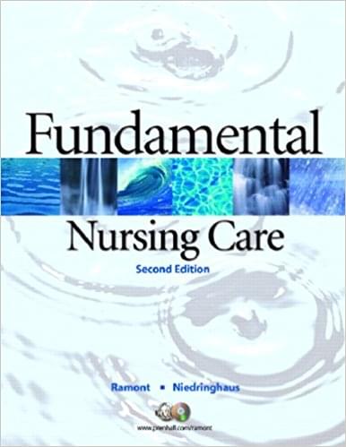Fundamental Nursing Care 2nd Edition by Roberta Pavy Ramont