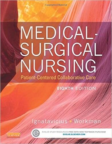 Medical Surgical Nursing Patient Centered Collaborative Care 8th Edition by Donna D. Ignatavicius