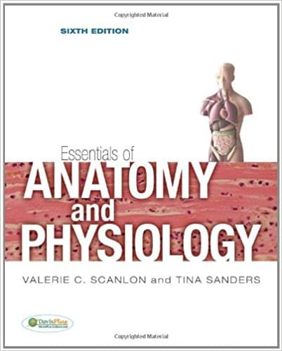 Essentials of Anatomy & Physiology 6th Edition By Scanlon Sanders