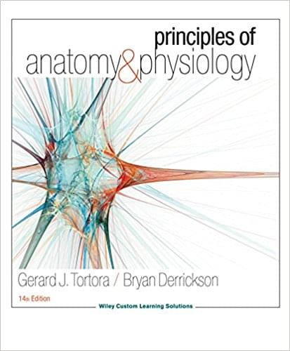 Principles of Anatomy & Physiology 14th edition by Gerard J Tortora