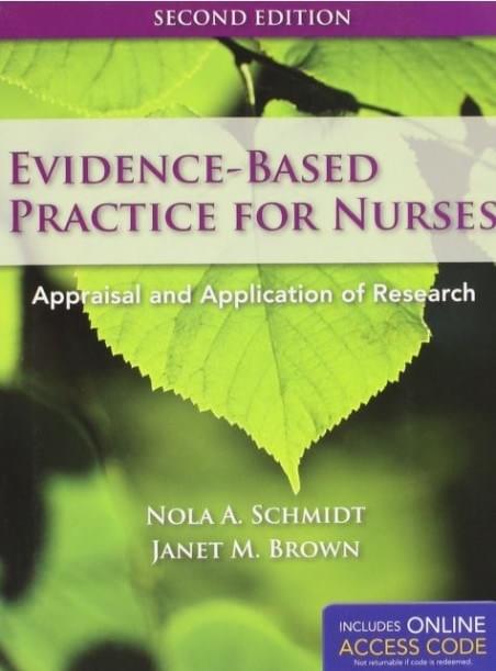 Evidence Based Practice Nurses Appraisal Application Research 2ndEd By Schmidt Brown