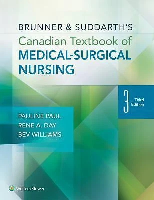 Brunner & Suddarth's Canadian Textbook of Medical Surgical Nursing 3rd Edition