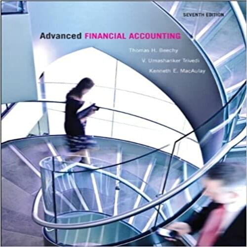Advanced Financial Accounting Canadian 7th Edition Beechy - Test Bank