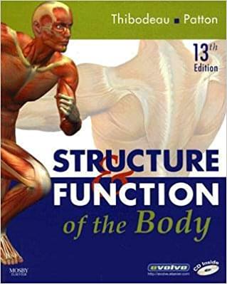 Structure & Function of the Body 13th Edition by Thibodeau & Patton - Test Bank