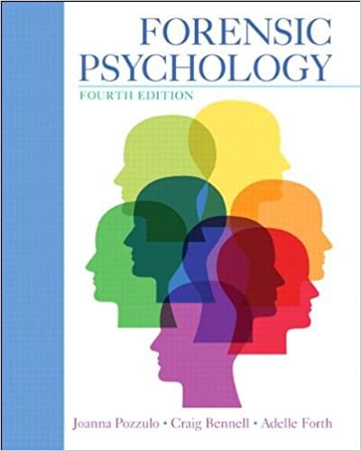 Forensic Psychology 4th edition by Joanna Pozzulo - Test Bank