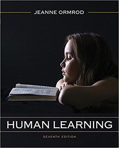Human Learning 7th Edition by Jeanne Ellis Ormrod   Test Bank