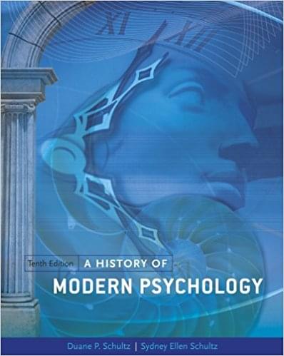 A history of modern psychology 10th edition - Test Bank