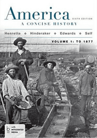 AMERICA A CONCISE HISTORY VOLUME 1, 6TH EDITION - TEST BANK